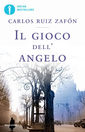 Il gioco dell'angelo Carlos Ruiz Zafón