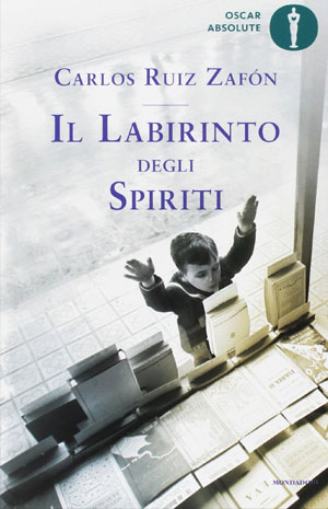 Il labirinto degli spiriti di Carlos Ruiz Zafón