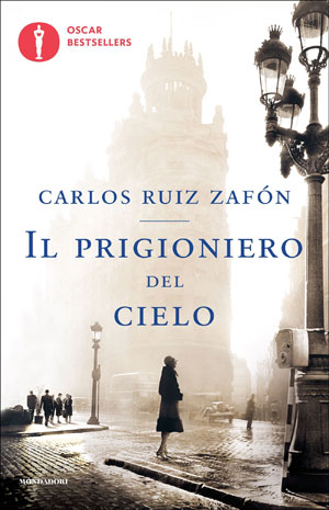 Il prigioniero del cielo di Carlos Ruiz Zafón