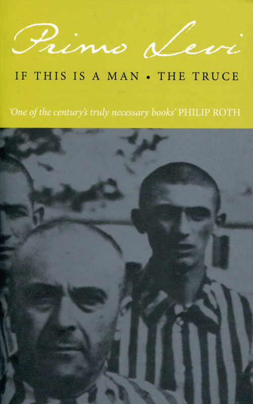 primo levi - if this is a man
